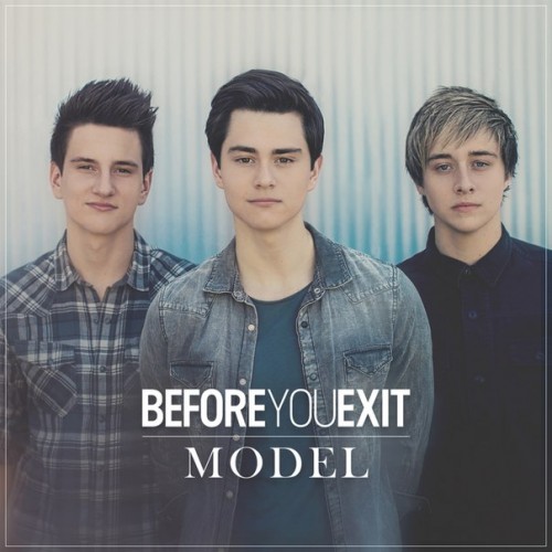 Before You Exit - Model (Single) (2015)