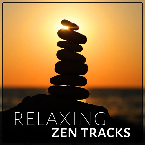 Relaxing Zen Tracks Nature Sounds for Massage Flute Music for Deep Relaxation and Sleep Soft Background Piano for Study Ocean Waves for Yoga and Medit