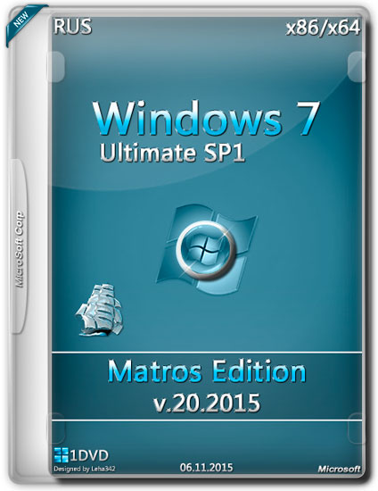 Windows 7 Ultimate SP1 x86/x64 Matros Edition v.20.2015 (RUS)
