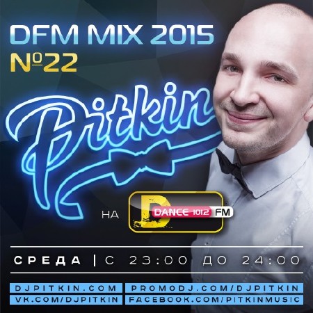 DJ PitkiN - DFM Mix No.23 (DFM Exclusive) (04/11/2015)