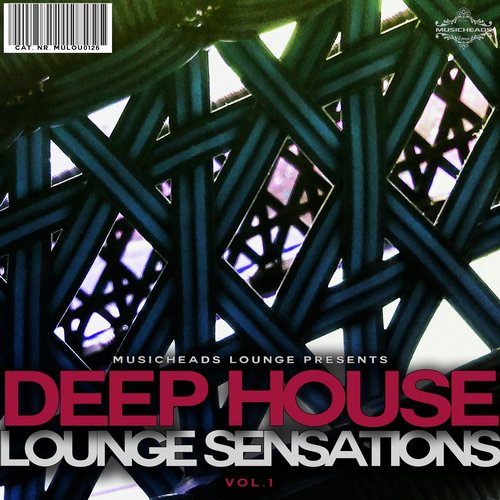 Deep House Lounge Sensations, Vol. 1 (2015)