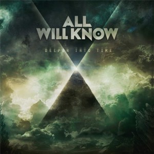 All Will Know - Deeper Into Time (2015)