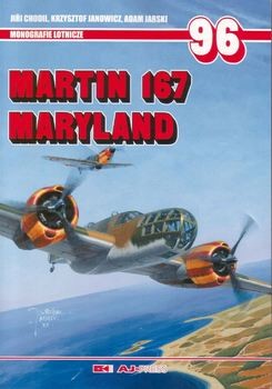 Martin 167 Maryland (Monografie Lotnicze 96)