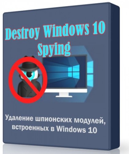 Destroy Windows 10 Spying 1.6 Build 711 (Multi/Rus)