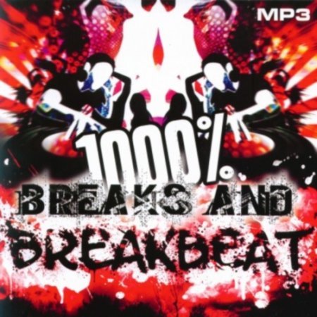 1000 % BreakBeat Vol. 46 (2015)