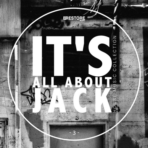 It's All About Jack, Vol. 3 - House Music Collection (2015) 