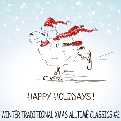 Happy Winter Holidays Vol 2 Traditional Xmas Alltime Classics (2015)