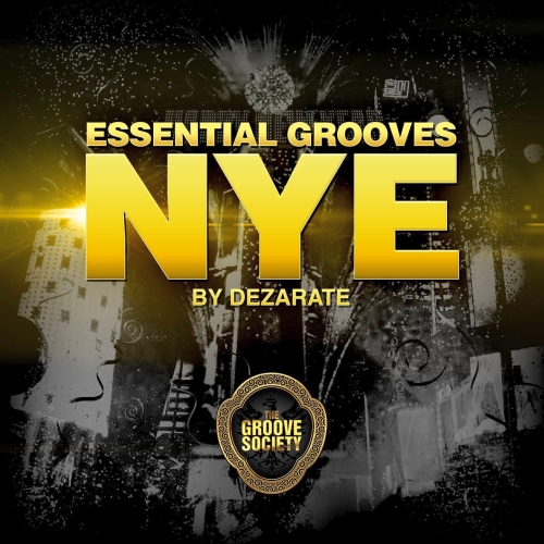Dezarate - Essential NYE (Compiled by Dezarate) (2015)