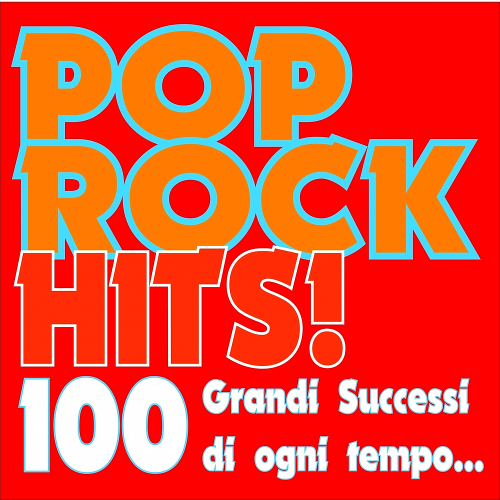 Pop Rock Hits! 100 Colours (2015)