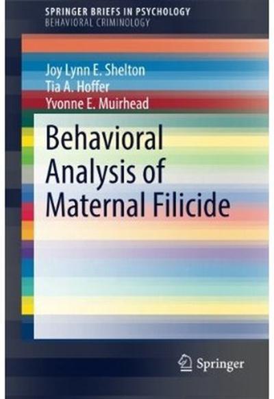 Behavioral Analysis of Maternal Filicide