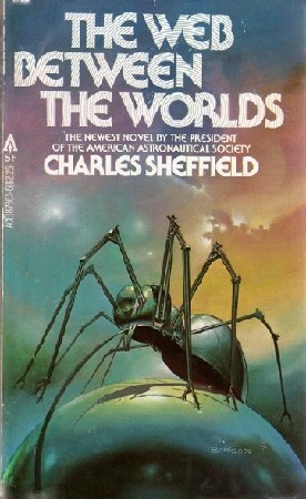Charles  Sheffield  -  The Web Between the Worlds  (Аудиокнига)
