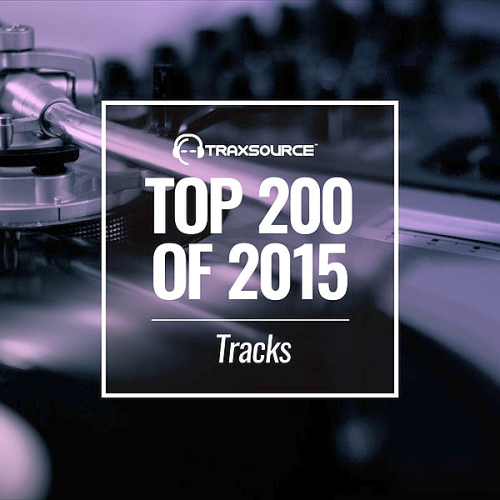 Traxsource Top 200 Tracks Of (2015)