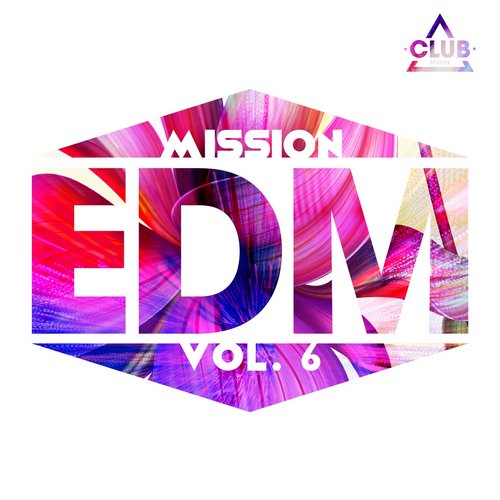 Mission EDM, Vol. 6 (2015)