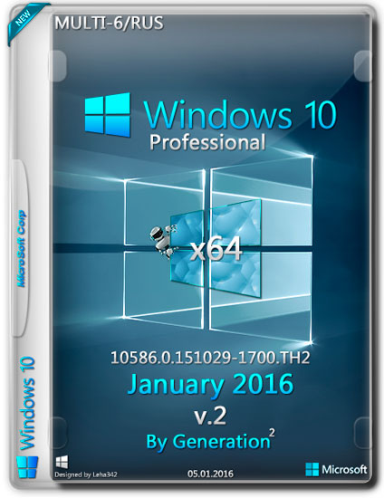 Windows 10 Pro x64 10586 v.2 January 2016 by Generation2 (MULTI-6/RUS)