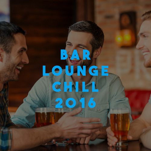 VA - Bar Lounge Chill (2016)