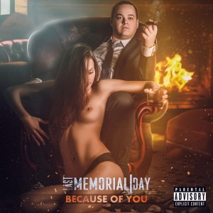 Last Memorial Day - Because Of You [Single] (2016)