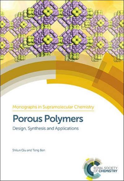 Porous Polymers Design, Synthesis and Applications