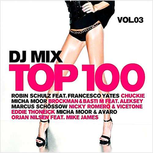DJ Mix Top 100 Vol.3 (2016)