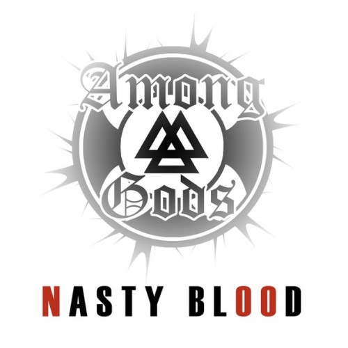 Among Gods - Nasty Blood