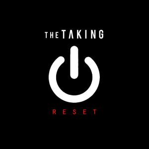 The Taking - Reset (Single) (2016)