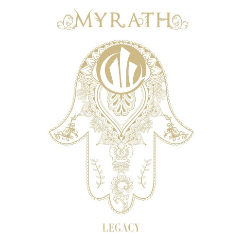 Myrath - Legacy (Japanese Edition) (2016)