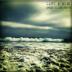 Edgar Allan Poets - Lady Storm [Single] (2015)