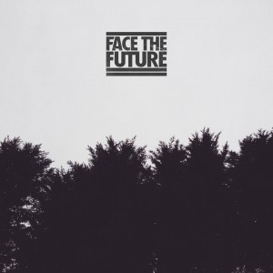 Face The Future - Face The Future [EP] (2016)