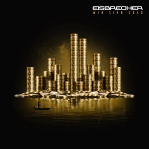 Eisbrecher - Wir Sind Gold (Single) (2016)
