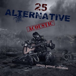 VA - XimeRa present Alternative Collection vol.25 (Acoustic) (2016)