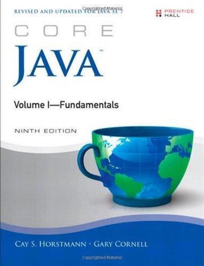 Core Java, Volume I Fundamentals (9th Edition)