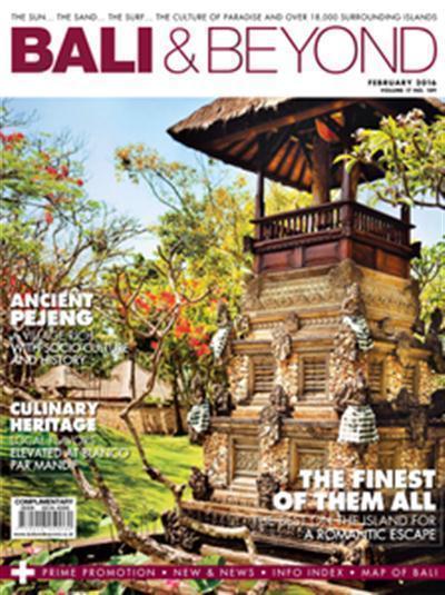 Bali & Beyond Magazine - February 2016