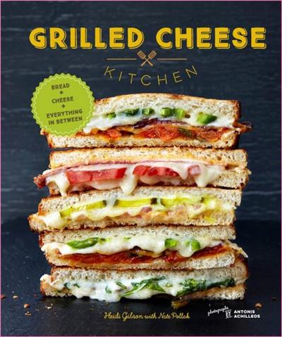 Grilled Cheese Kitchen Bread + Cheese + Everything in Between
