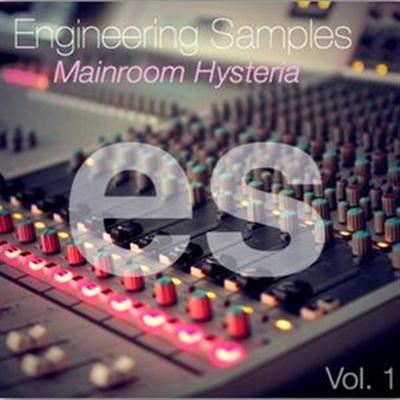 Engineering Samples Mainroom Hysteria Vol 1 MULTiFORMAT 170326