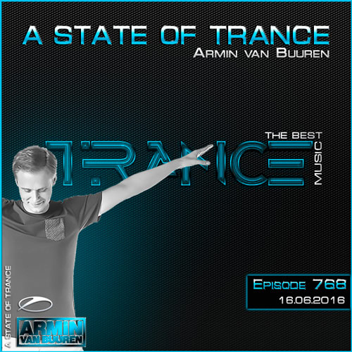Armin van Buuren - A State of Trance 768 (16.06.2016)