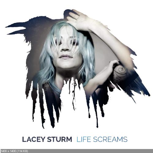 Lacey Sturm - Life Screams (2016)