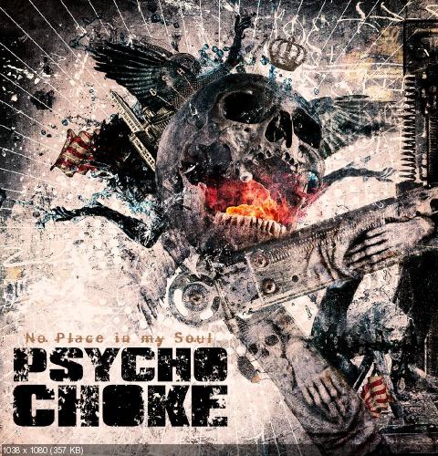 Psycho Choke - No Place In My Soul (2015)