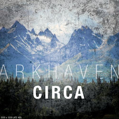 Arkhaven - Circa (Single) (2016)