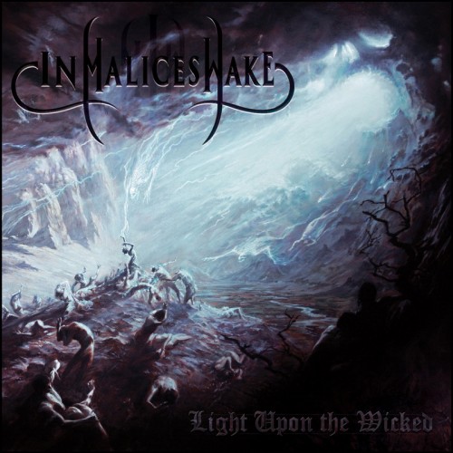 In Malice's Wake - Light Upon the Wicked (2015)