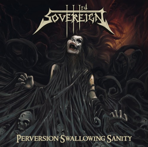 Third Sovereign - Perversion Swallowing Sanity (2016)