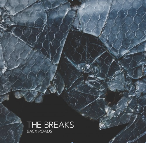 The Breaks - Back Roads (2016)