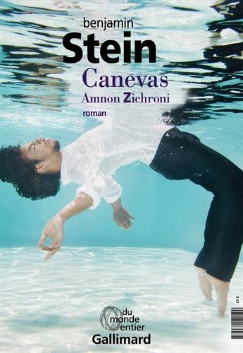 Canevas : Jan Wechsler – Amnon Zichroni – Benjamin Stein