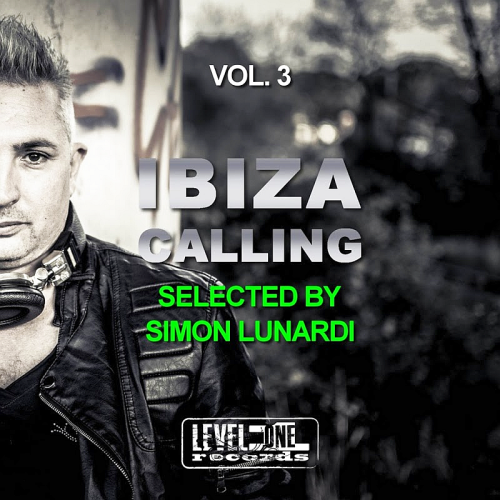 Ibiza Calling, Vol. 3 (Selected By Simon Lunardi) (2016)