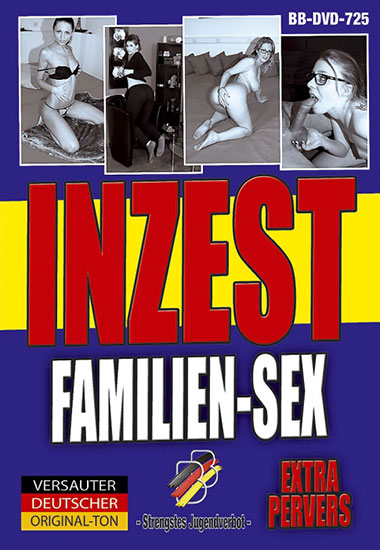 Инцест. Семейный секс / Inzest. Familien-Sex (2016) DVDRip