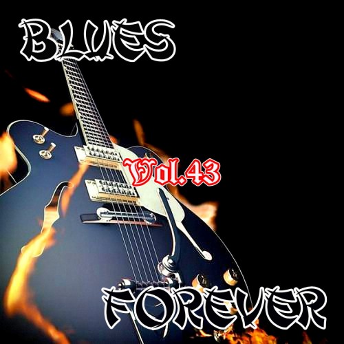 VA - Blues Forever, Vol.43